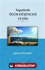 Ergenlerde Ölüm Düşüncesi ve Din