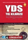 YDS Yol Kılavuzu Konu Anlatımlı Soru Çözümleri