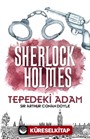 Tepedeki Adam / Sherlock Holmes