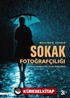 Sokak Fotoğrafçılığı