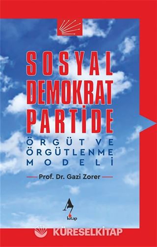 Sosyal Demokrat Partide Örgüt ve Örgütlenme Modeli