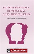 Eşcinsel Bireylerde Ebeveynlik ve Gençlerde Cinsellik