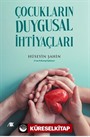 Çocukların Duygusal İhtiyaçları