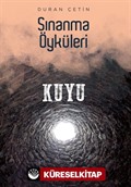 Kuyu / Sınanma Öyküleri