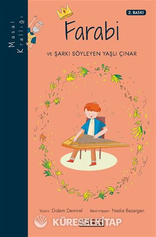 Farabi ve Şarkı Söyleyen Yaşlı Çınar / Masal Krallığı