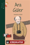 Ara Güler - Sanatın Gözü / İlham Kutusu