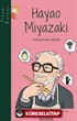 Hayao Miyazaki - Canlanan Resim / İlham Kutusu