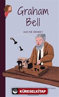 Graham Bell - Alo Ne Demek? / Parlak Fikirler