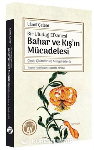 Bir Uludağ Efsanesi Bahar ve Kış'ın Mücadelesi