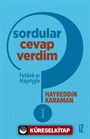 Sordular Cevap Verdim I