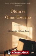 Ölüm ve Ölme Üzerine