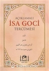 Açıklamalı İsa Goci Tercümesi