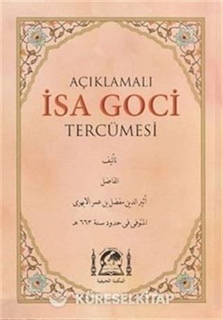 Açıklamalı İsa Goci Tercümesi