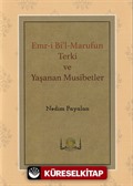 Emr-i Bi'l-Marufun Terki ve Yaşanan Musibetler