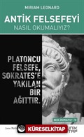 Antik Felsefeyi Nasıl Okumalıyız?