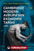 Cambridge Modern Avrupa'nın Ekonomik Tarihi (1700-1870) (1. Cilt)