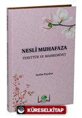 Nesli Muhafaza Tesettür ve Mahremiyet