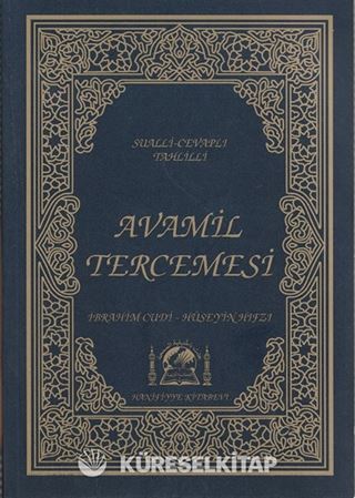 Sualli Cevaplı Tahlilli Avamil Tercümesi
