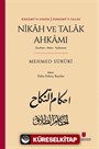 Ahkamü'n-nikah Ahkamü't-talak: Nikah ve Talak Ahkamı (İnceleme-Metin-Tıpkıbasım)