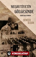 Meşrutiyetin Gölgesinde