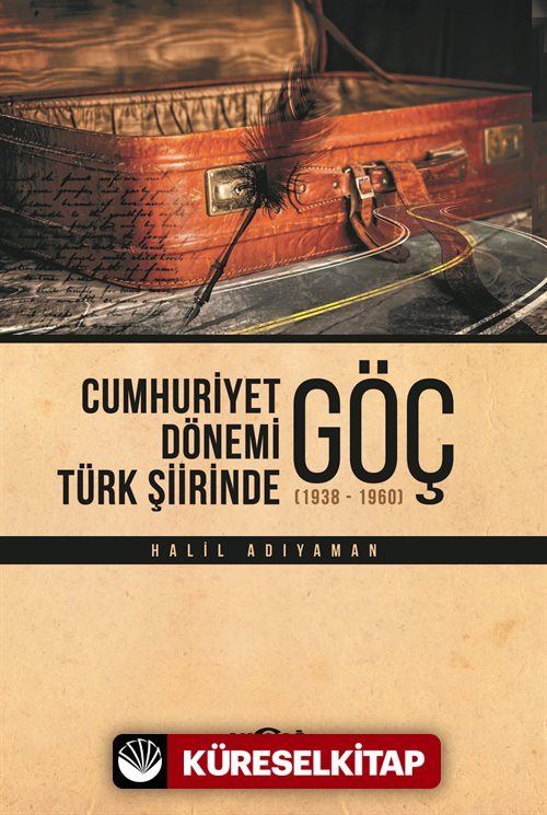 Cumhuriyet Dönemi Türk Şiirinde Göç