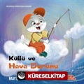 Küllü ve Hava Durumu