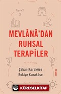 Mevlana'dan Ruhsal Terapiler