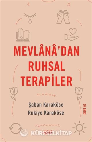 Mevlana'dan Ruhsal Terapiler