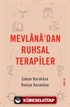 Mevlana'dan Ruhsal Terapiler