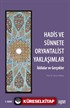 Hadis ve Sünnette Oryantalist Yaklaşımlar (İddialar ve Gerçekler)