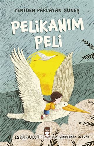 Pelikanım Peli / Yeniden Parlayan Güneş