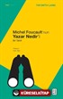 Michel Foucault'nun Yazar Nedir'i