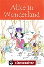 Alice In Wonderland - Children's Classic (İngilizce Kitap)