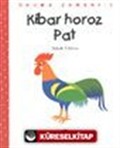 Kibar Horoz Pat