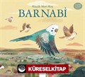 Küçük Mavi Kuş Barnabi - Arkadaşlık ve Dostluk Üzerine