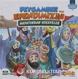 Peygamber Efendimizin (SAS) Hayatından Hikayeler (Ciltli)