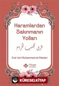 Haramlardan Sakınmanın Yolları