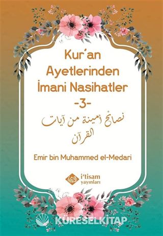 Kur'an Ayetlerinden İmani Nasihatler 3