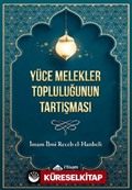 Yüce Melekler Topluluğunun Tartışması