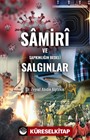 Samiri ve Sapkınlığın Bedeli Salgınlar