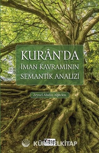 Kur'an'da İman Kavramının Semantik Analizi
