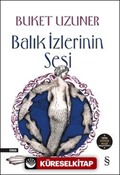 Balık İzlerinin Sesi