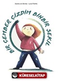 Bir Çember Çizdim Binbir Şekil