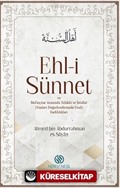 Ehli-i Sünnet ve Bid'atçılar Arasında Telakki ve İstidlal (Nasları Değerlendirmede Usul Farklılıkları)