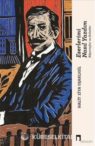 Eserlerimi Nasıl Yazdım