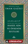 Hased, Kin ve Öfkenin Afetleri