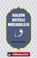 Kalbin Nefisle Mücadelesi