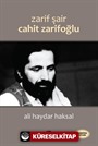 Zarif Şair Cahit Zarifoğlu