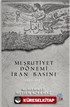 Meşrutiyet Dönemi İran Basını (1905-1907)