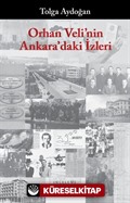 Orhan Veli'nin Ankara'daki İzleri